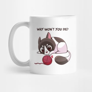 funny cat – Why won't you die? Mug